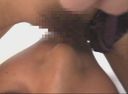 Face sitting (14)] Pubic part of a mature adult woman ・ Enjoy the smell and taste! !!