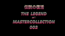 THE LEGEND hip MasterCollection!! I'll show you all the legendary ass job & mouth fuss!