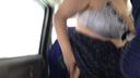 個人撮影２０１９年６月３０代巨乳熟女と車内フェラチオ・口内発射【無修正】