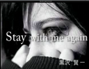 Stay with me again