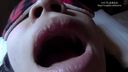 【Fetish】Challenge to ultra-close-up of mouth, lips and oral cavity (small camera)