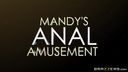 Big Wet Butts - Mandy's Anal Amusement