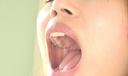【Mouth fetish】Popular actress Natsuka Moriyama Chan's mouth, tongue velo, throat observation!