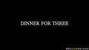 Real Wife Stories - Dinner For Three