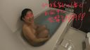 【47歳美乳の人妻】一回戦終わってからお風呂場でイチャイチャしてクンにしただけの動画【サンプル有】