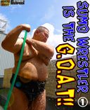 SUMO WRESTLER is the G.O.A.T!!/①