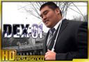 DEX:01〜絶滅太眉男児〜 / HD / Part1