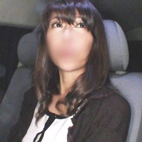 【熟女個撮】清楚なおばさんをナンパして車内でフェラテク披露してもらった。 FC2-PPV-4532362