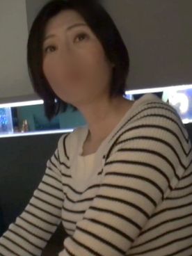 【個撮】地味な53歳熟妻さん。初めての不倫SEXに大興奮♥