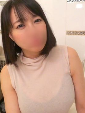 【素人】清楚感たっぷりの美人妻♥この可愛さでこの爆乳♥