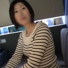 【中出し】10年ぶりのSEXでイキ狂う清楚なショートヘアー美熟女（53）◆たっぷりマ●コに中出しされながらイキ果てる… FC2-PPV-4548458