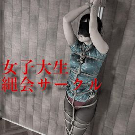 女子大生 縄会サークル　Female college student rope club FC2-PPV-4563953