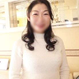 【熟女】56歳・人妻◆熟女になっても初々しいパフォーマンス！慣れない様子でチ●ポを咥え、乳首ビンビンにして膣中を突かれて久しぶりの絶頂！ FC2-PPV-4617244