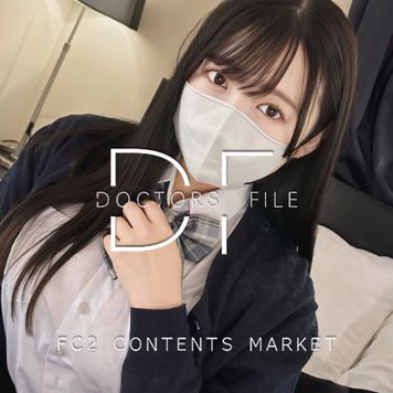 FC2 PPV 4419108 【DOCTORS FILE】衝撃映像第十発目。アカウント史上最強『ティ━ン巨乳グラビアモデル』と。※米国法人管理4K映像送付