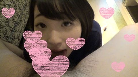 【個人撮影】マジで可愛い！チンチン大好き絶対的美**レナちゃん！口内射精ノーハンドフェラ抜き編