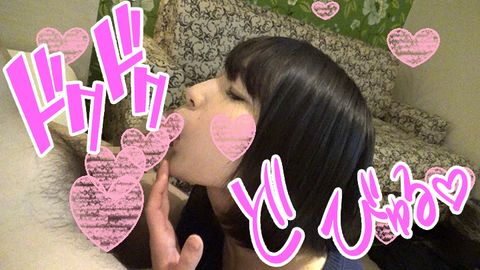 【個人撮影】マジで可愛い！チンチン大好き絶対的美**レナちゃん！口内射精ノーハンドフェラ抜き編